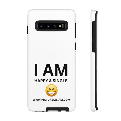 I AM Happy & Single Tough Cases