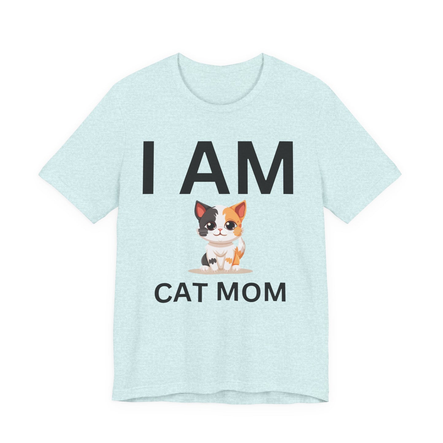 I AM Cat Mom Short Sleeve Tee