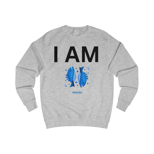 I AM Pisces Unisex Sweatshirt