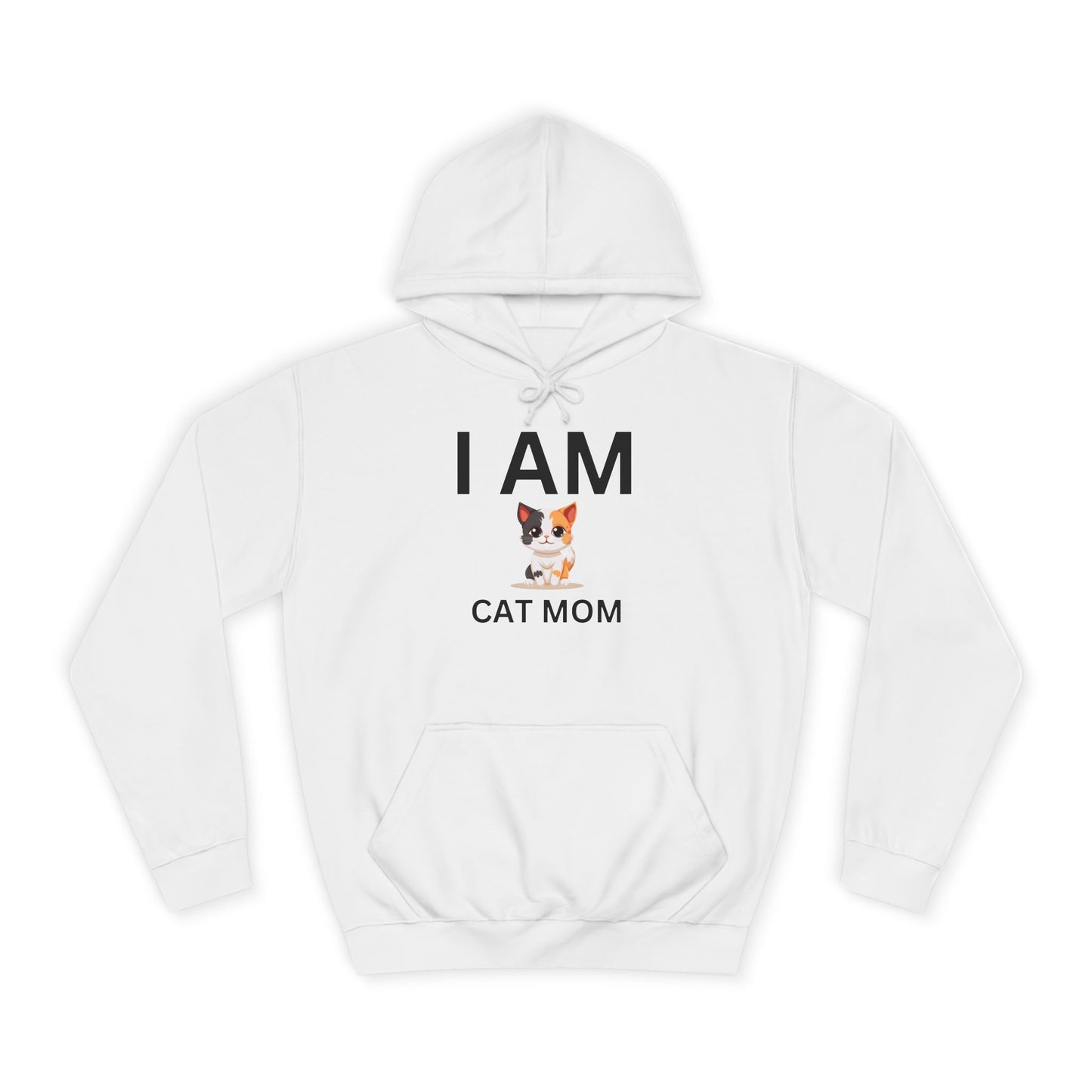 I AM Cat Mom Hoodie