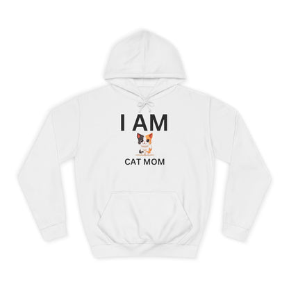 I AM Cat Mom Hoodie