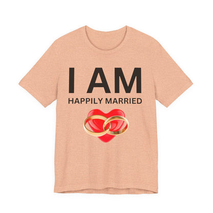 I AM Happily Unisex Short Sleeve Tee