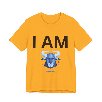 I AM Taurus Unisex Short Sleeve Tee