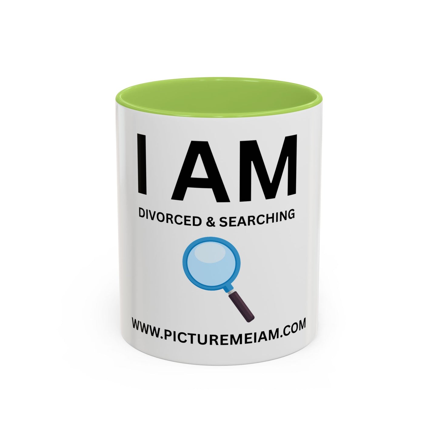 I AM Divorced & Searching Inspirational Accent Coffee Mug - 11/15oz