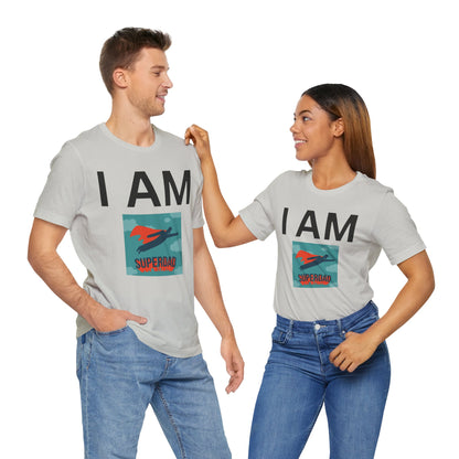I AM Superdad Short Sleeve Tee