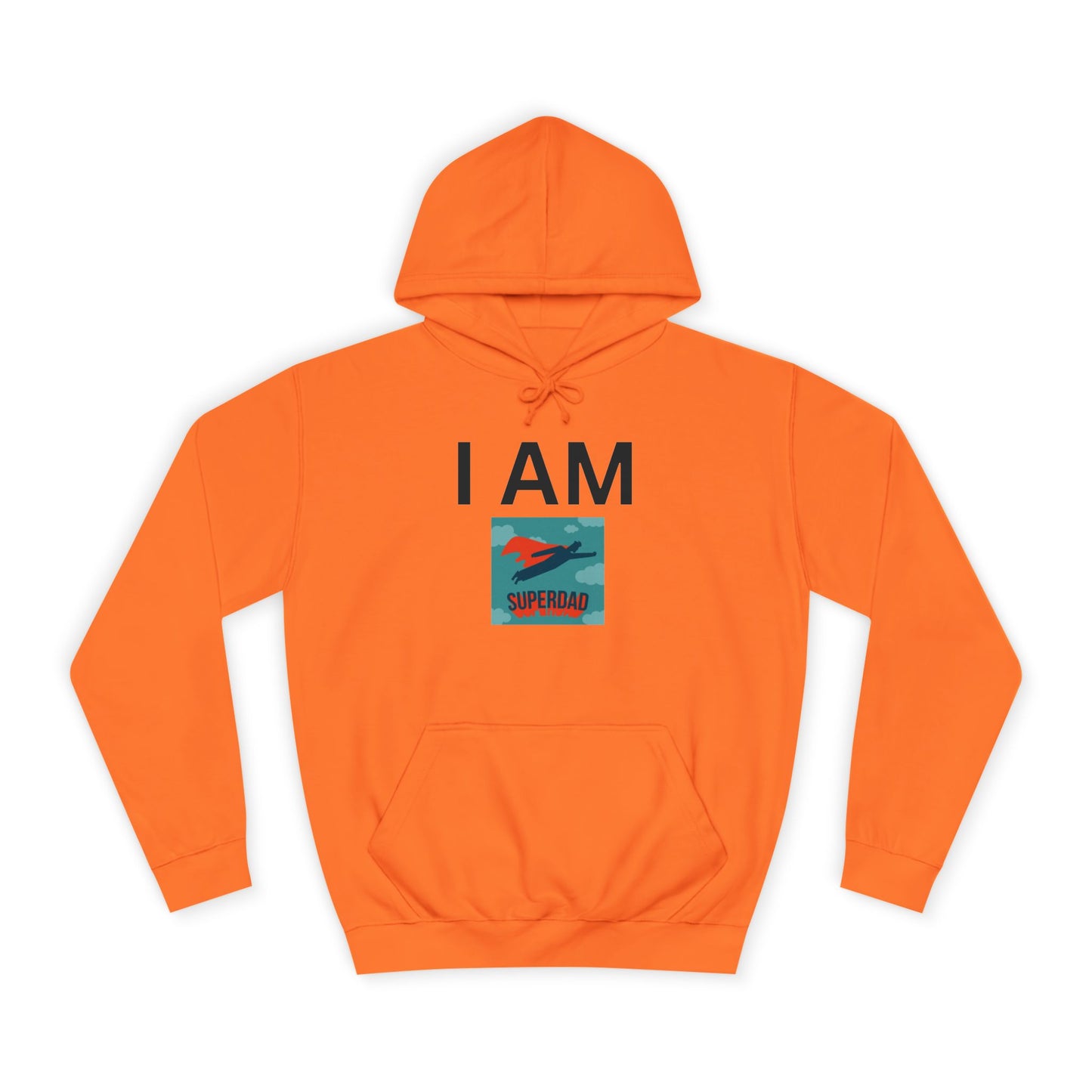 I AM Superdad Hoodie