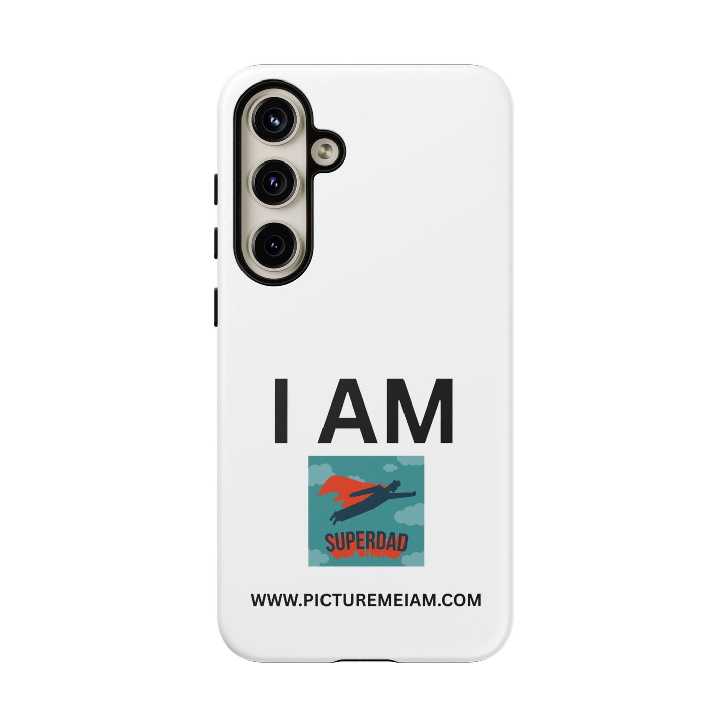 I AM Superdad Tough Cases