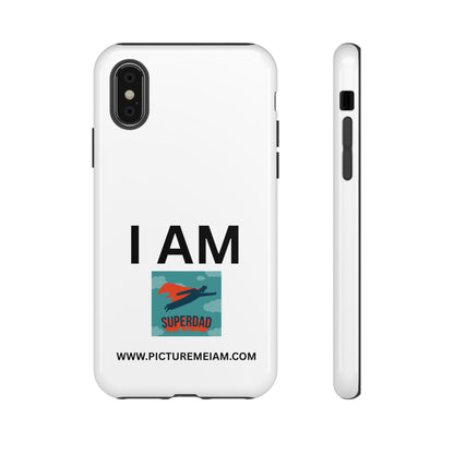 I AM Superdad Tough Cases