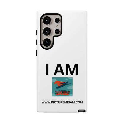 I AM Superdad Tough Cases