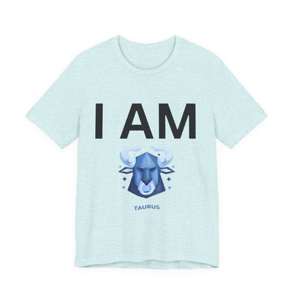 I AM Taurus Unisex Short Sleeve Tee