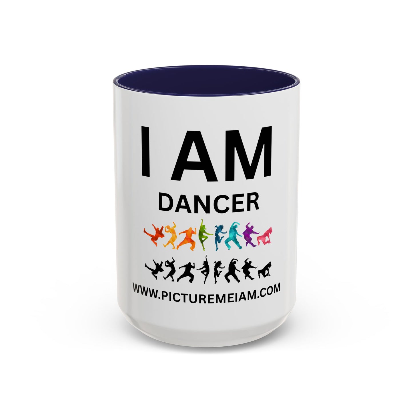 I AM Dancer Inspirational Accent Coffee Mug - 11/15oz