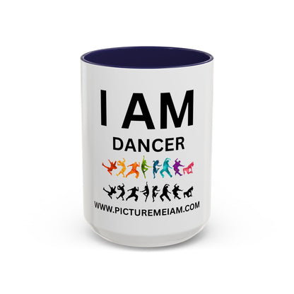 I AM Dancer Inspirational Accent Coffee Mug - 11/15oz