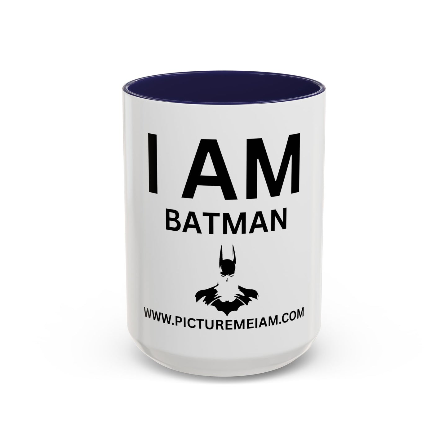 I AM Batman Inspirational Accent Coffee Mug - 11/15oz