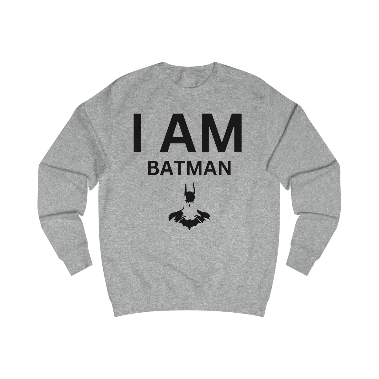 I AM Batman Sweatshirt