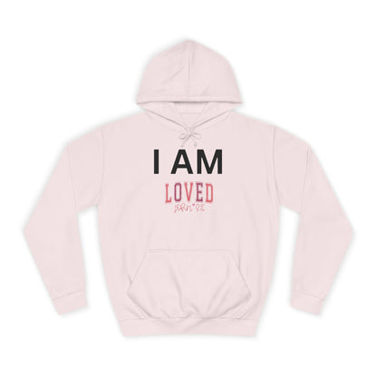 I AM Loved Unisex Hoodie