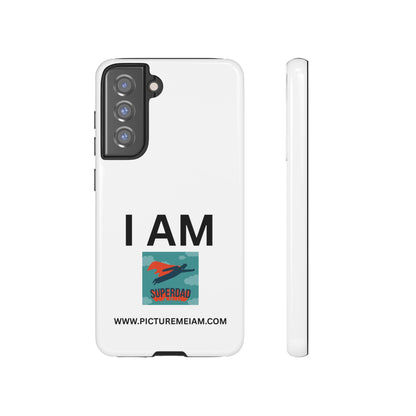 I AM Superdad Tough Cases