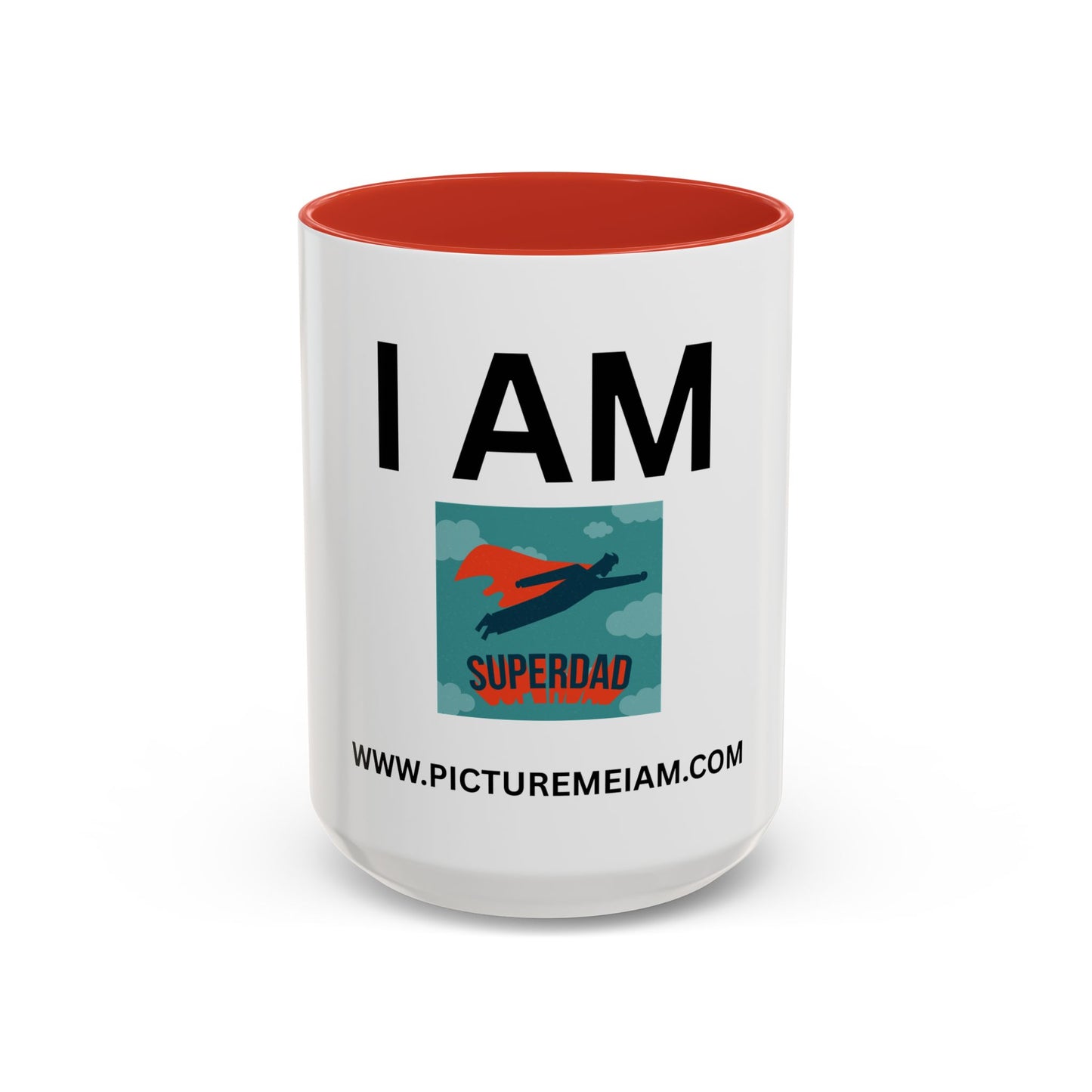 I AM Duper Dad Inspirational Accent Coffee Mug - 11/15oz