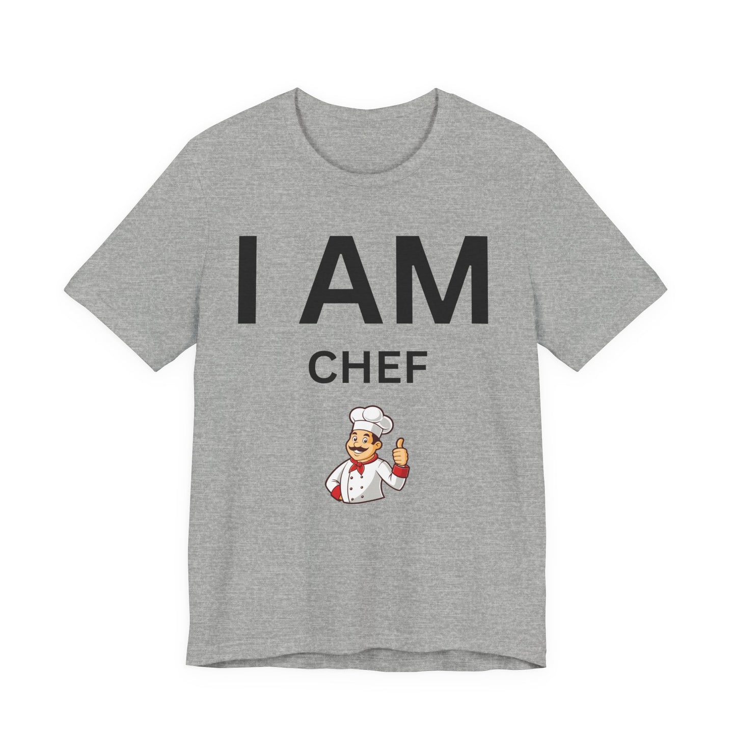 I AM Chef Unisex Short Sleeve Tee
