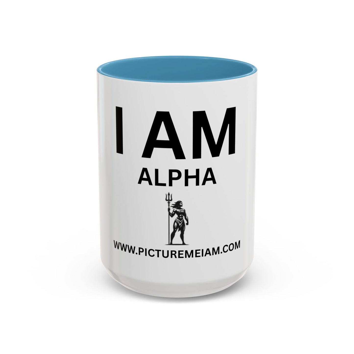 I AM Alpha Women Inspirational Accent Coffee Mug - 11/15oz