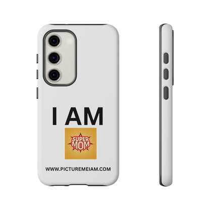 I AM Supermom Tough Cases