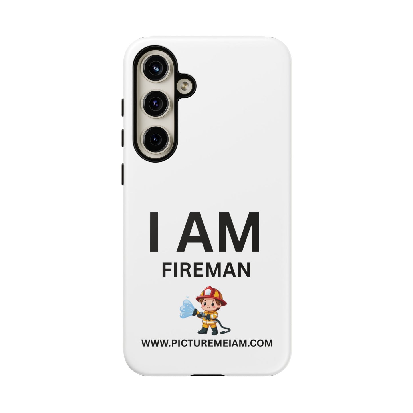 I AM Fireman Tough Cases