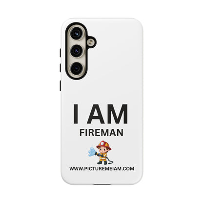 I AM Fireman Tough Cases