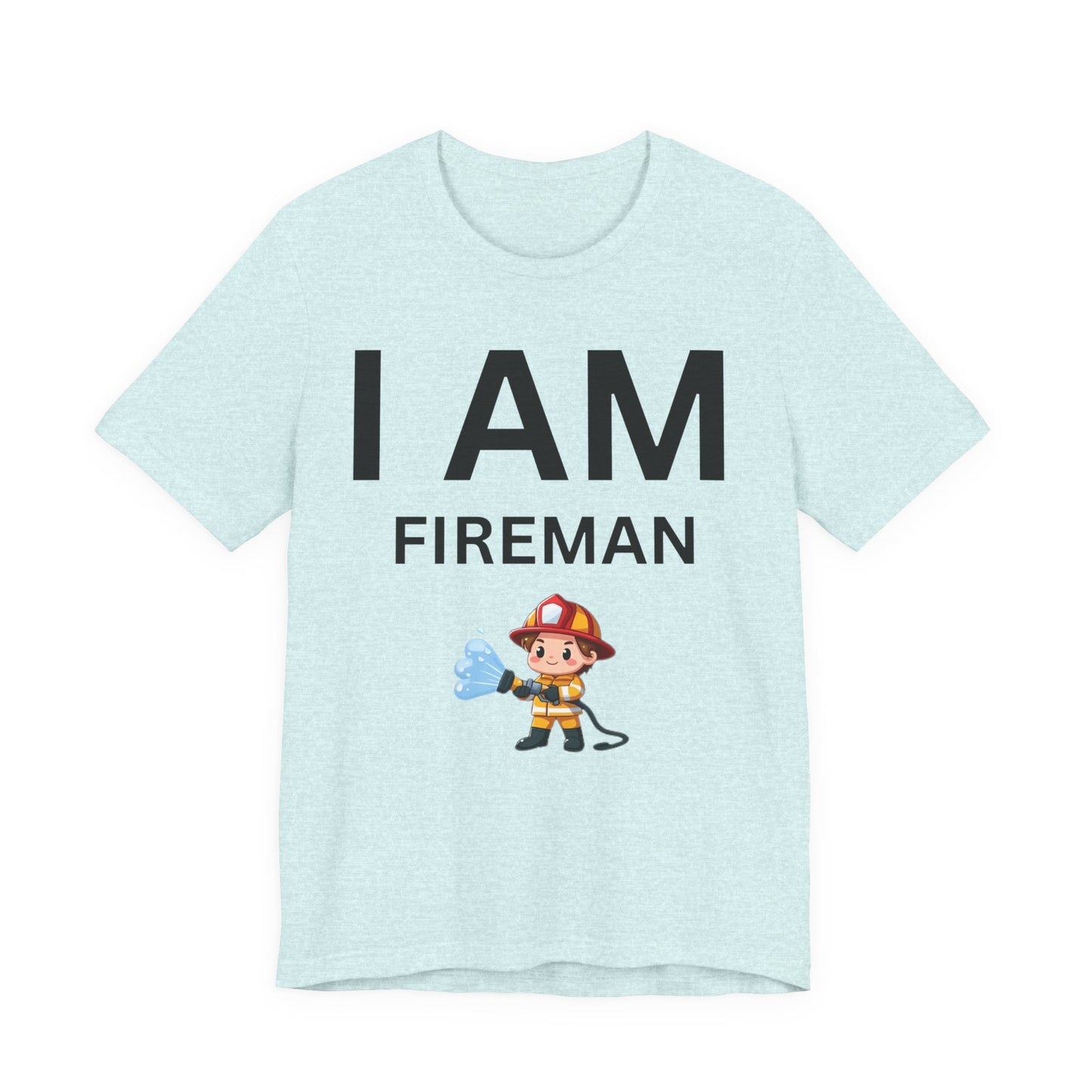 I AM Fireman Short Sleeve Tee