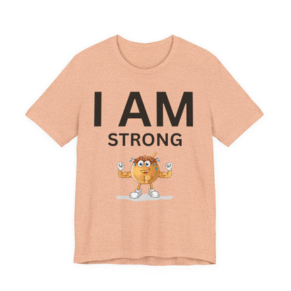 I AM Strong Unisex Short Sleeve Tee