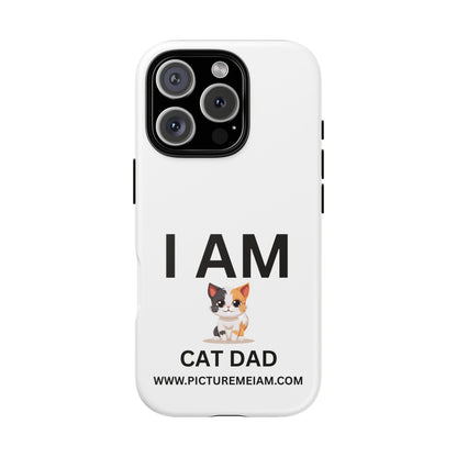 I AM Cat Dad Tough Cases