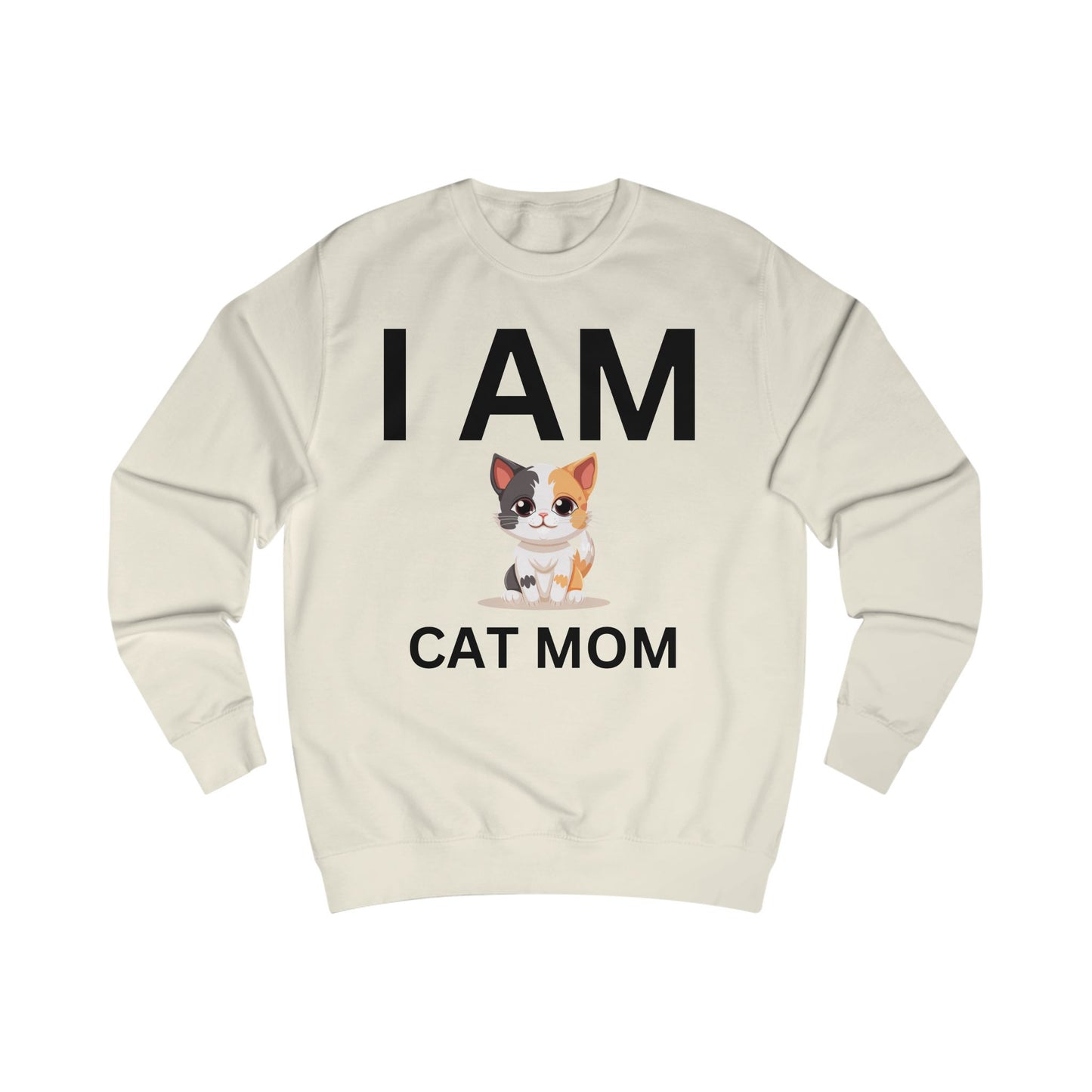 I AM Cat Mom Sweatshirt