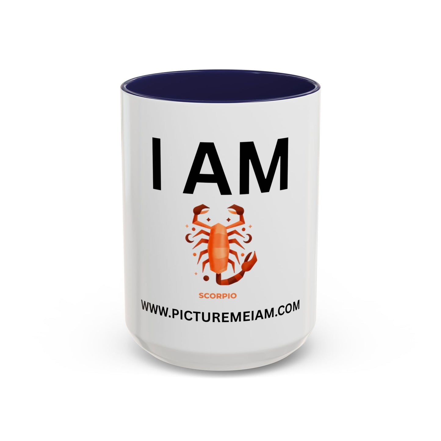 I AM Scorpio Inspirational Accent Coffee Mug - 11/15oz
