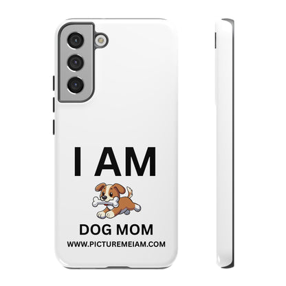 I AM Dog Mom Tough Cases