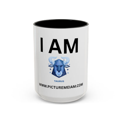 I AM Taurus Inspirational Accent Coffee Mug - 11/15oz