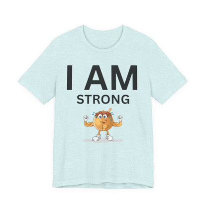 I AM Strong Unisex Short Sleeve Tee