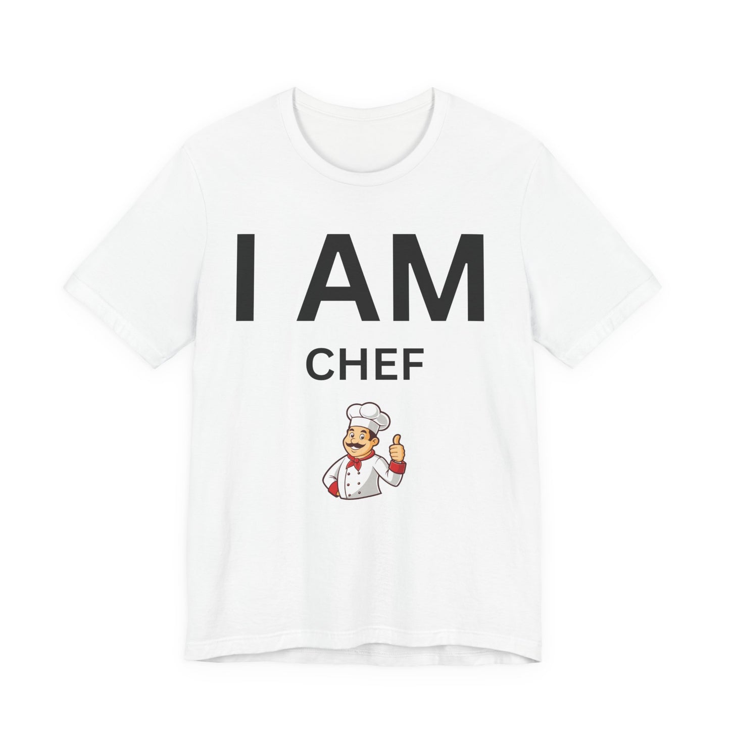I AM Chef Unisex Short Sleeve Tee