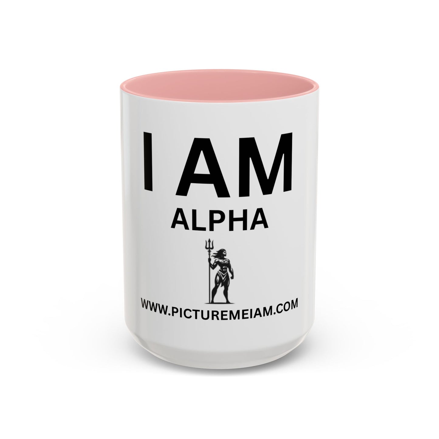 I AM Alpha Women Inspirational Accent Coffee Mug - 11/15oz