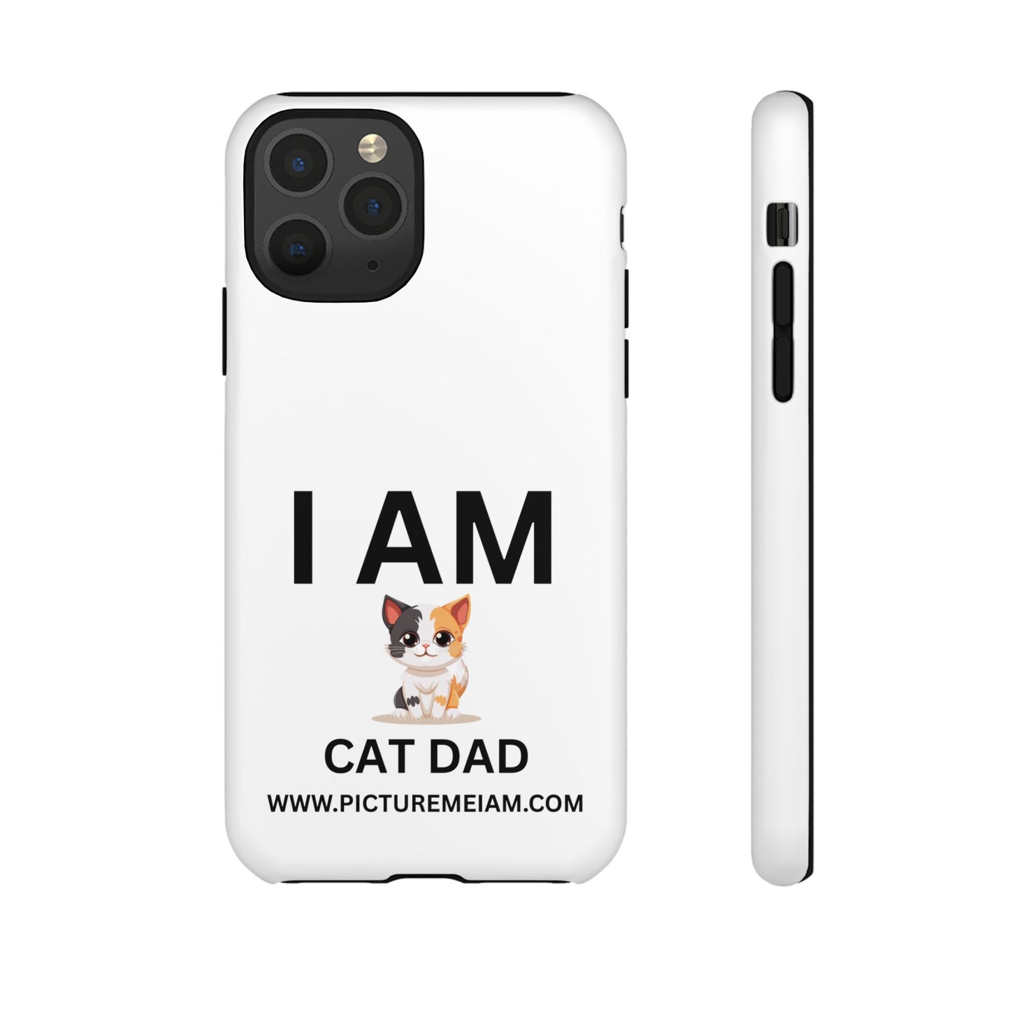I AM Cat Dad Tough Cases