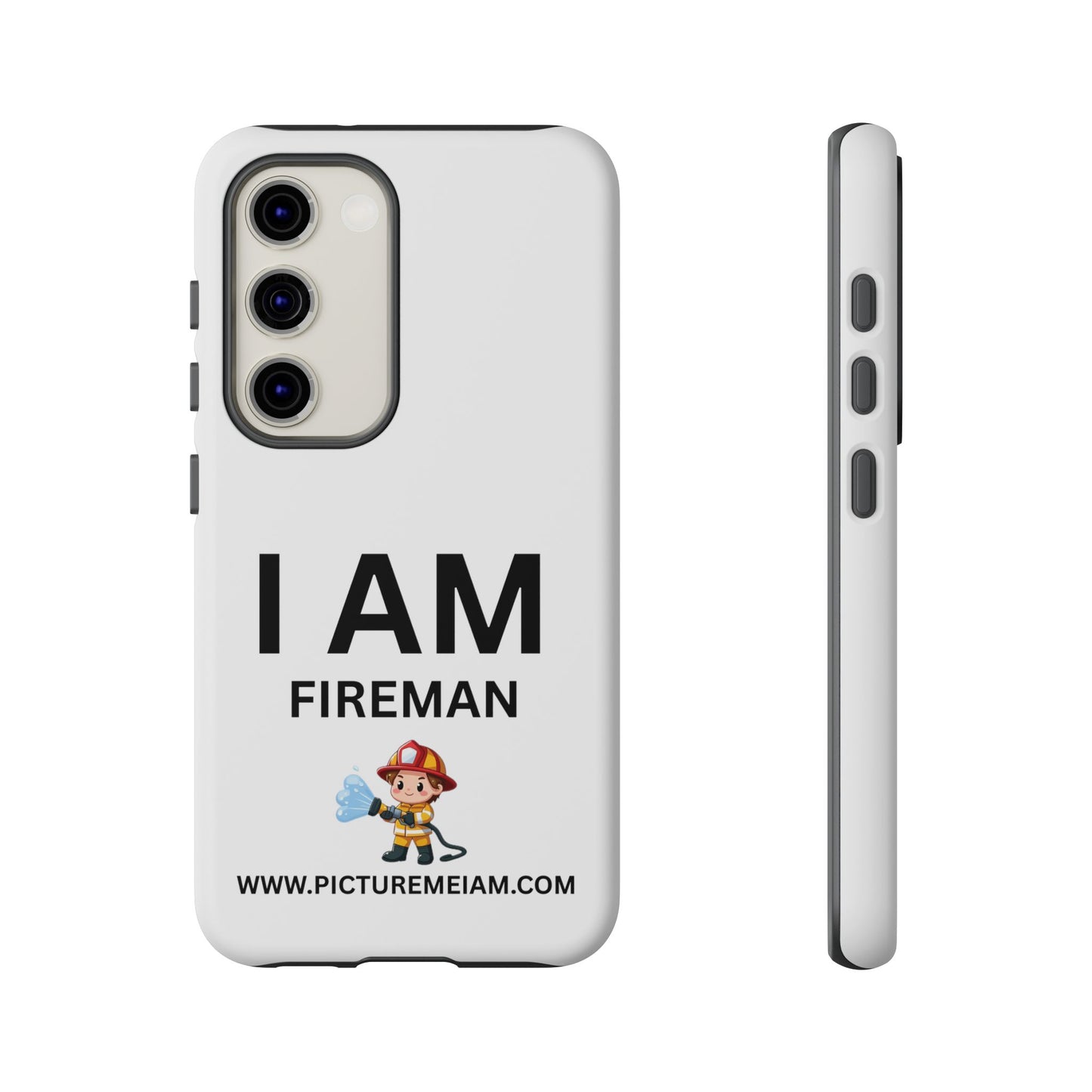 I AM Fireman Tough Cases