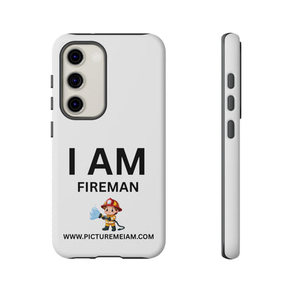I AM Fireman Tough Cases