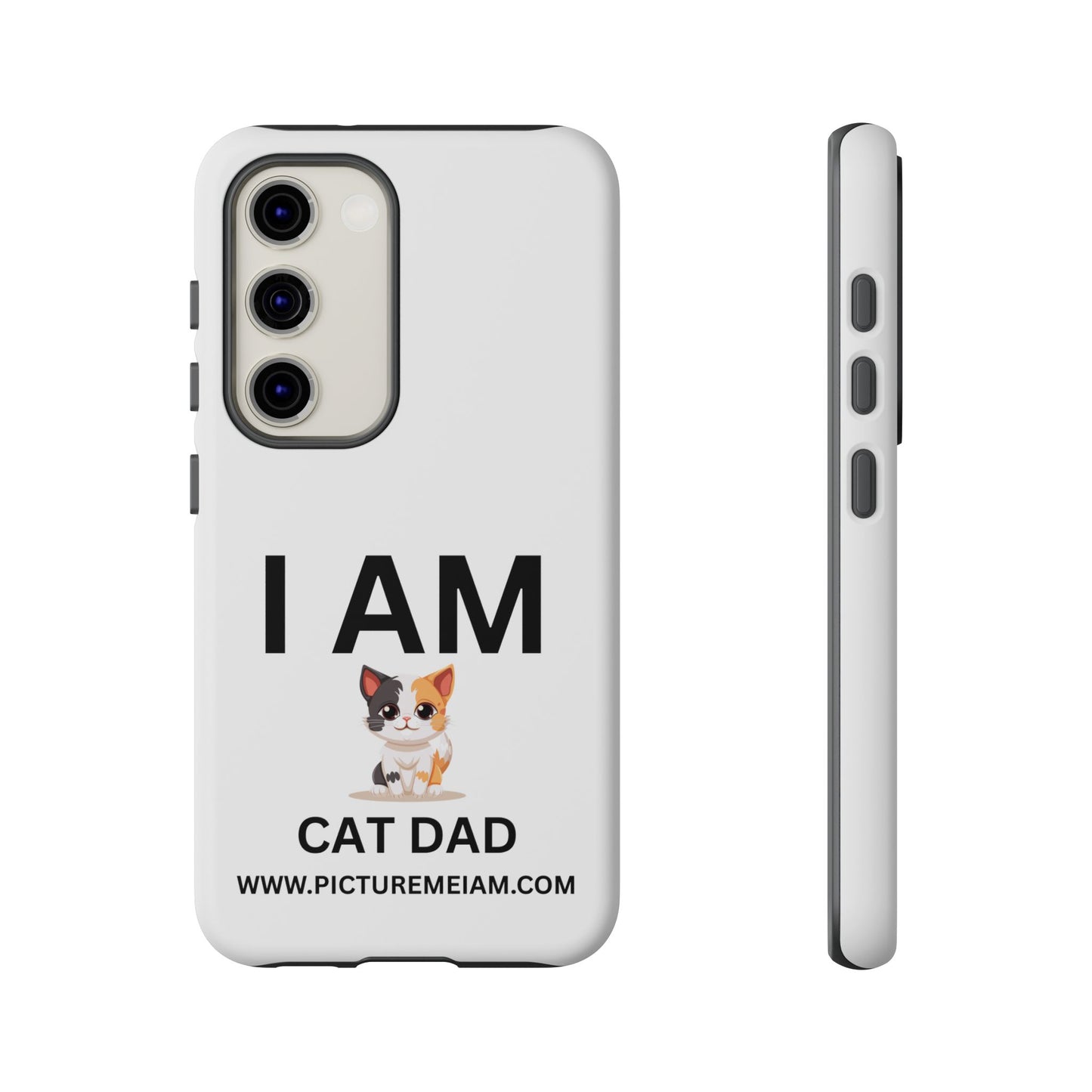 I AM Cat Dad Tough Cases