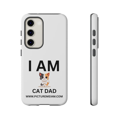I AM Cat Dad Tough Cases