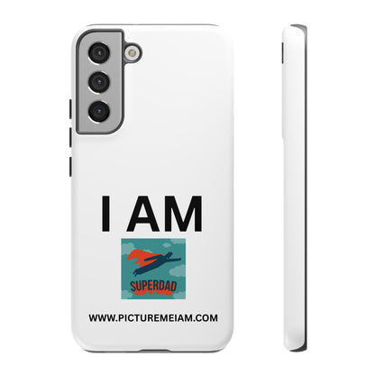 I AM Superdad Tough Cases