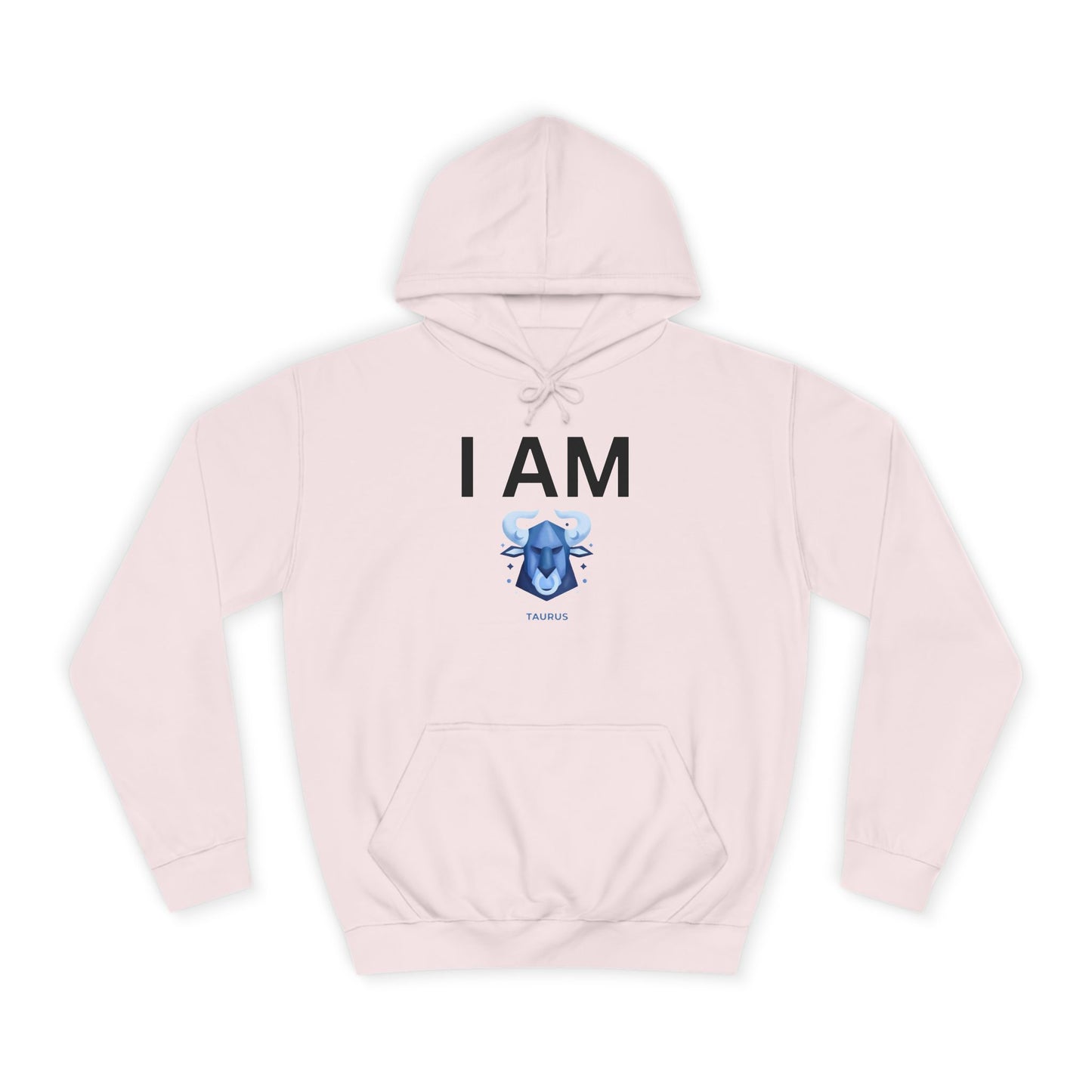 I AM Taurus Unisex Hoodie