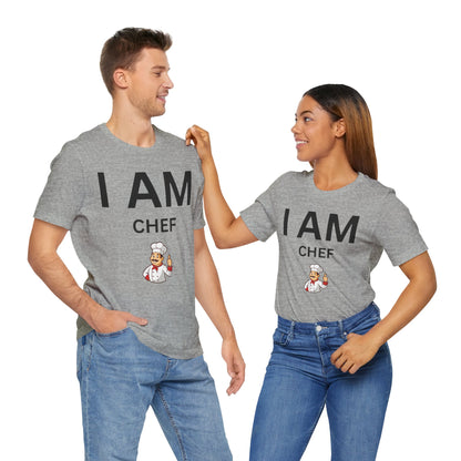 I AM Chef Unisex Short Sleeve Tee