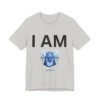I AM Taurus Unisex Short Sleeve Tee