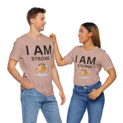 I AM Strong Unisex Short Sleeve Tee
