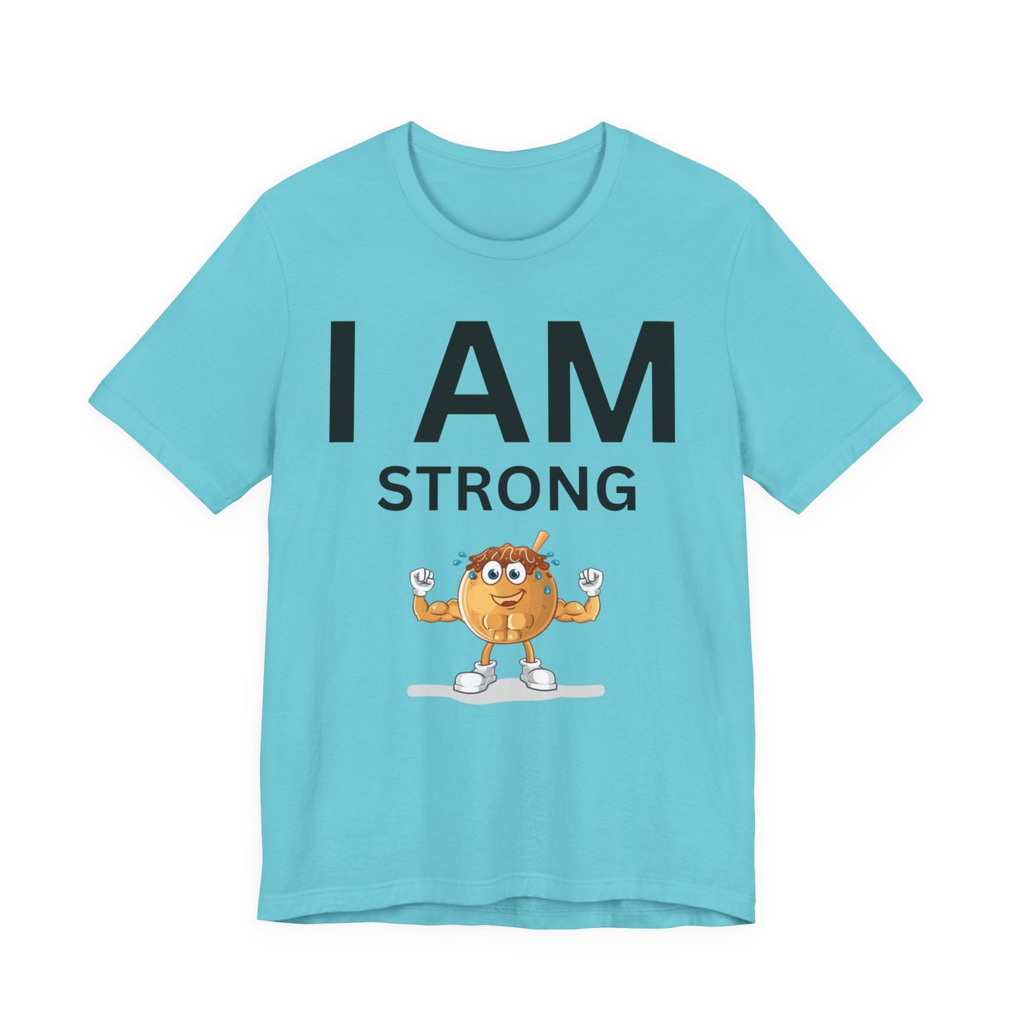 I AM Strong Unisex Short Sleeve Tee