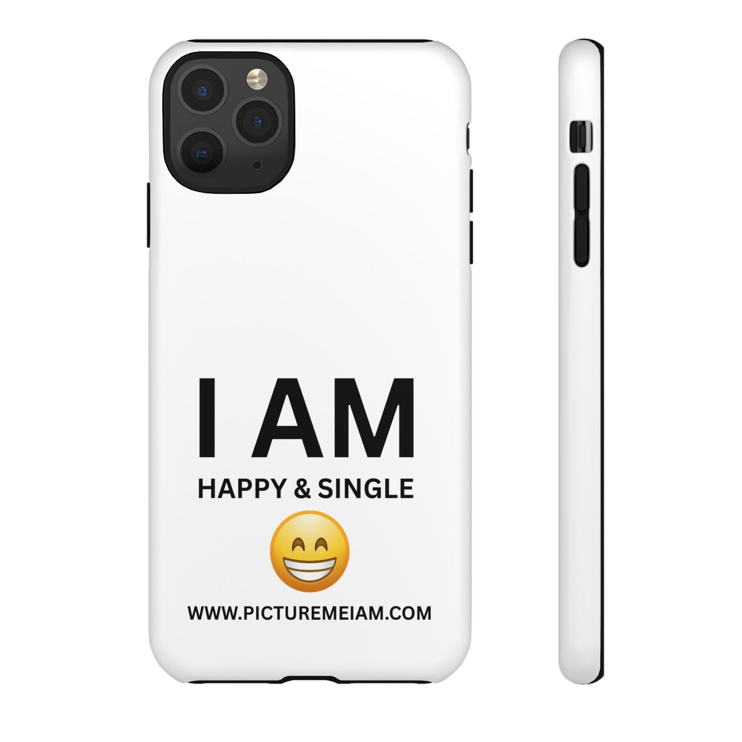 I AM Happy & Single Tough Cases