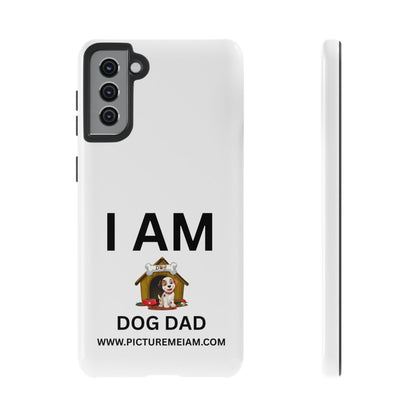I AM Dog Dad Tough Cases