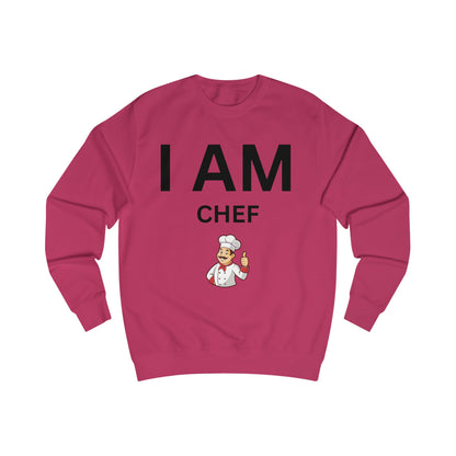 I AM Chef Unisex Sweatshirt